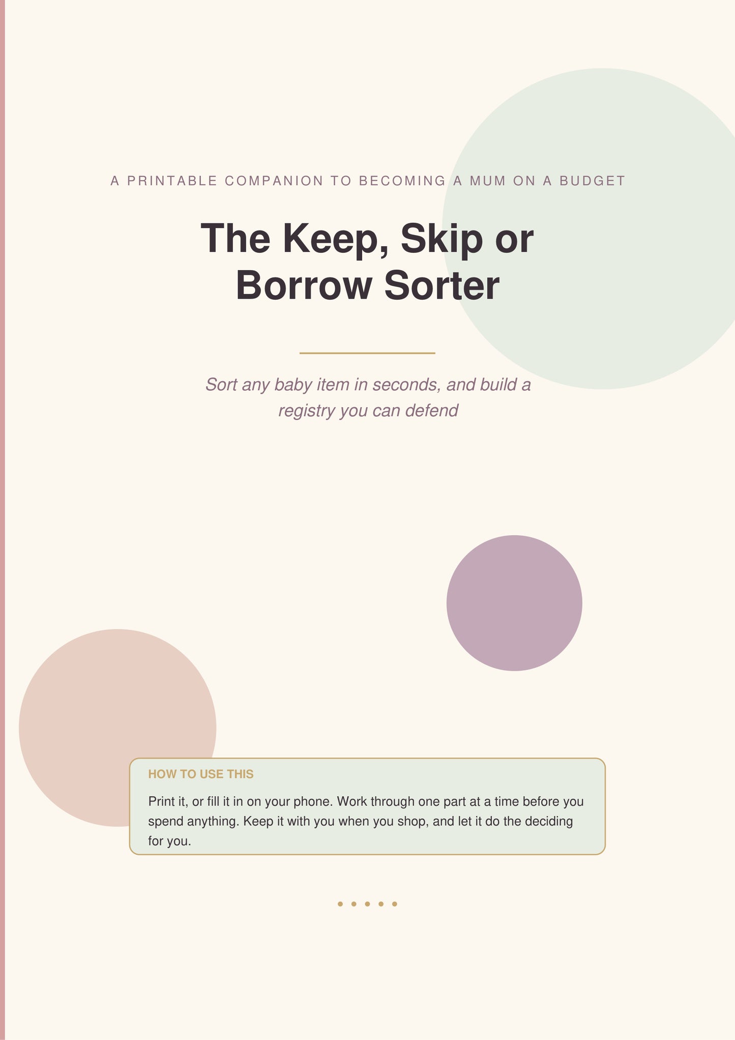 The Keep, Skip or Borrow Sorter